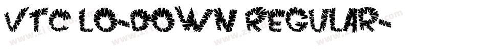 VTC Lo-Down Regular字体转换